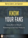 Know Your Fans (eBook): Using Word-of-Mouth Marketing to Sell Your Products